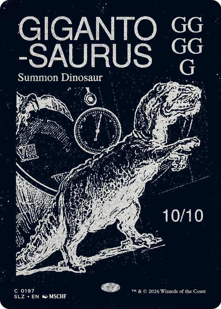 Gigantosaurus (0197) [Secret Lair x MSCHF: The Zeta Set]